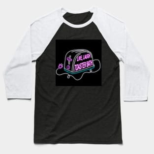 Retro inscription "Live, laugh, toaster bath" Baseball T-Shirt